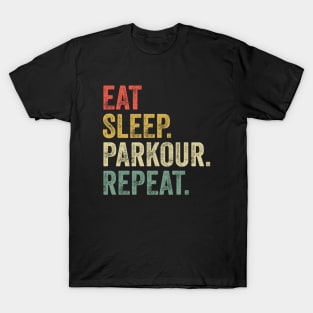 Eat Sleep Parkour Repeat T-Shirt